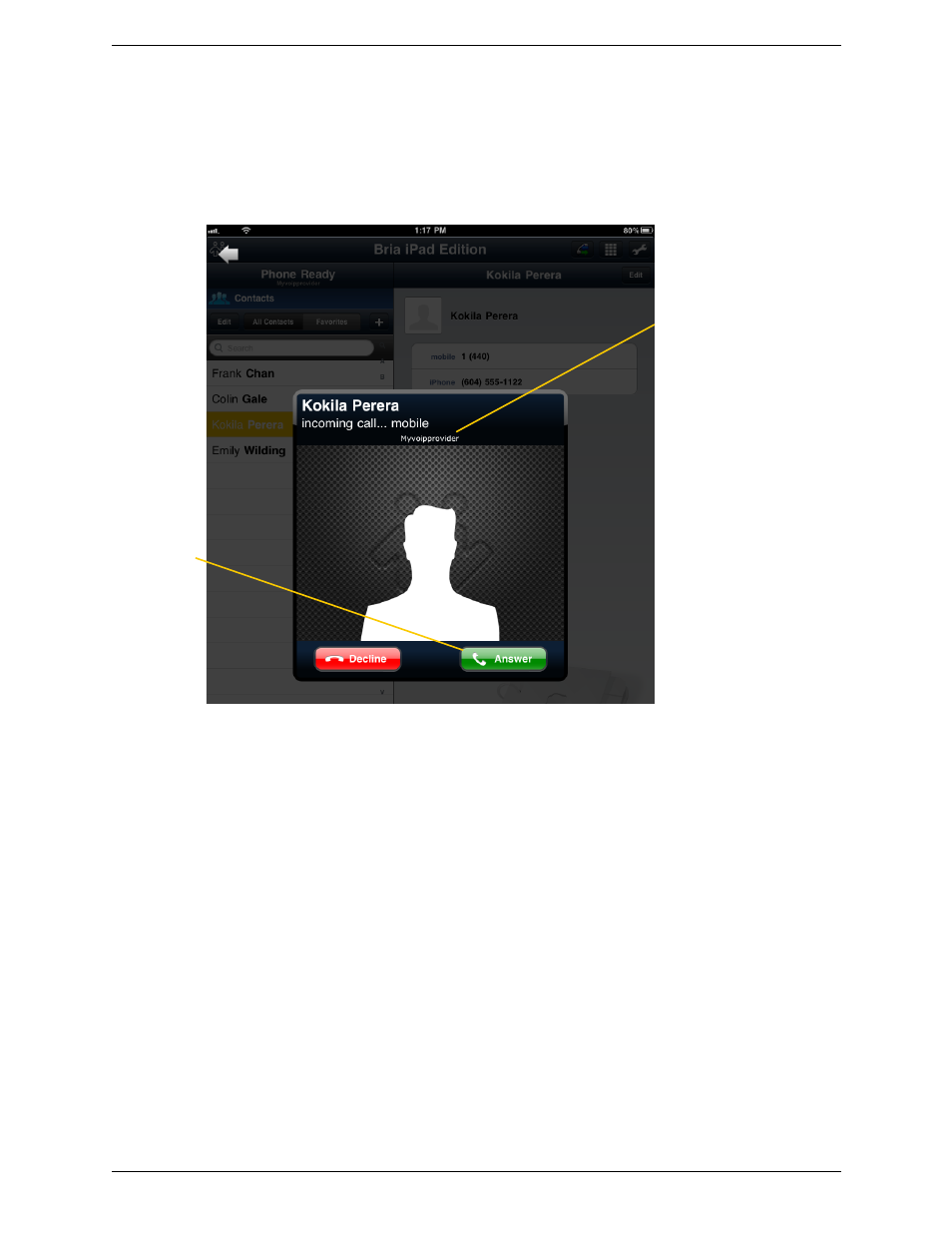 4 handling incoming calls, Handling incoming calls | CounterPath Bria iPad Edition 2.1 User Guide User Manual | Page 19 / 74