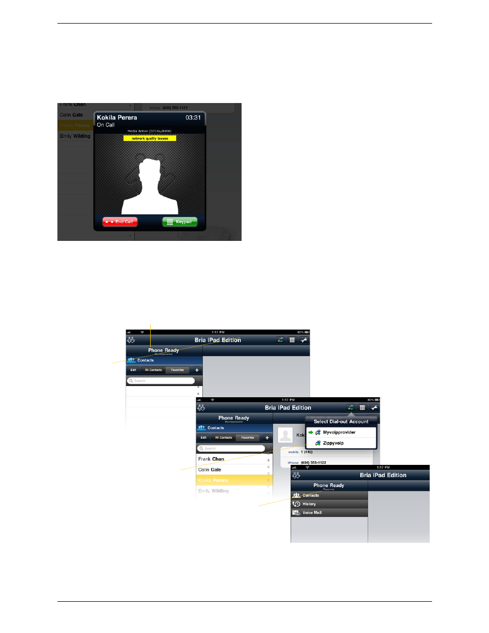 Making a call from another account | CounterPath Bria iPad Edition 1.0 User Guide User Manual | Page 14 / 48