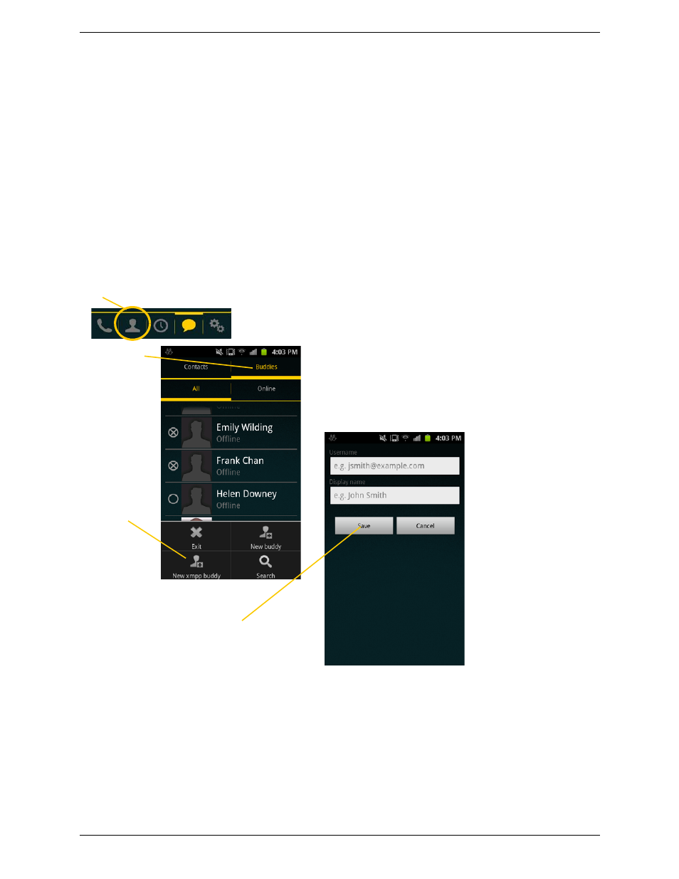 4 viewing others’ status (adding a buddy), Viewing others’ status (adding a buddy), Xmpp accounts | CounterPath Bria Android Edition 2.3 User Guide User Manual | Page 38 / 60