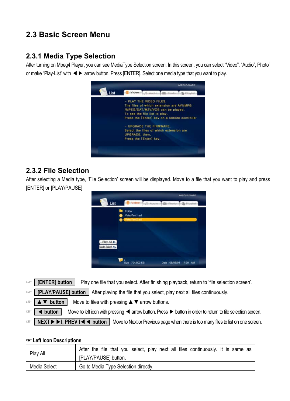 3 basic screen menu, 1 media type selection, 2 file selection | AL Tech Portable MPEG Player User Manual | Page 24 / 36