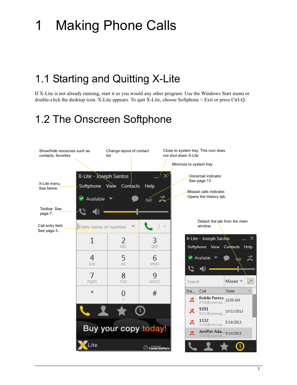 1 making phone calls, 1 starting and quitting x-lite, 2 the onscreen softphone | Making phone calls | CounterPath X-Lite 4.7 for Windows User Guide User Manual | Page 11 / 66