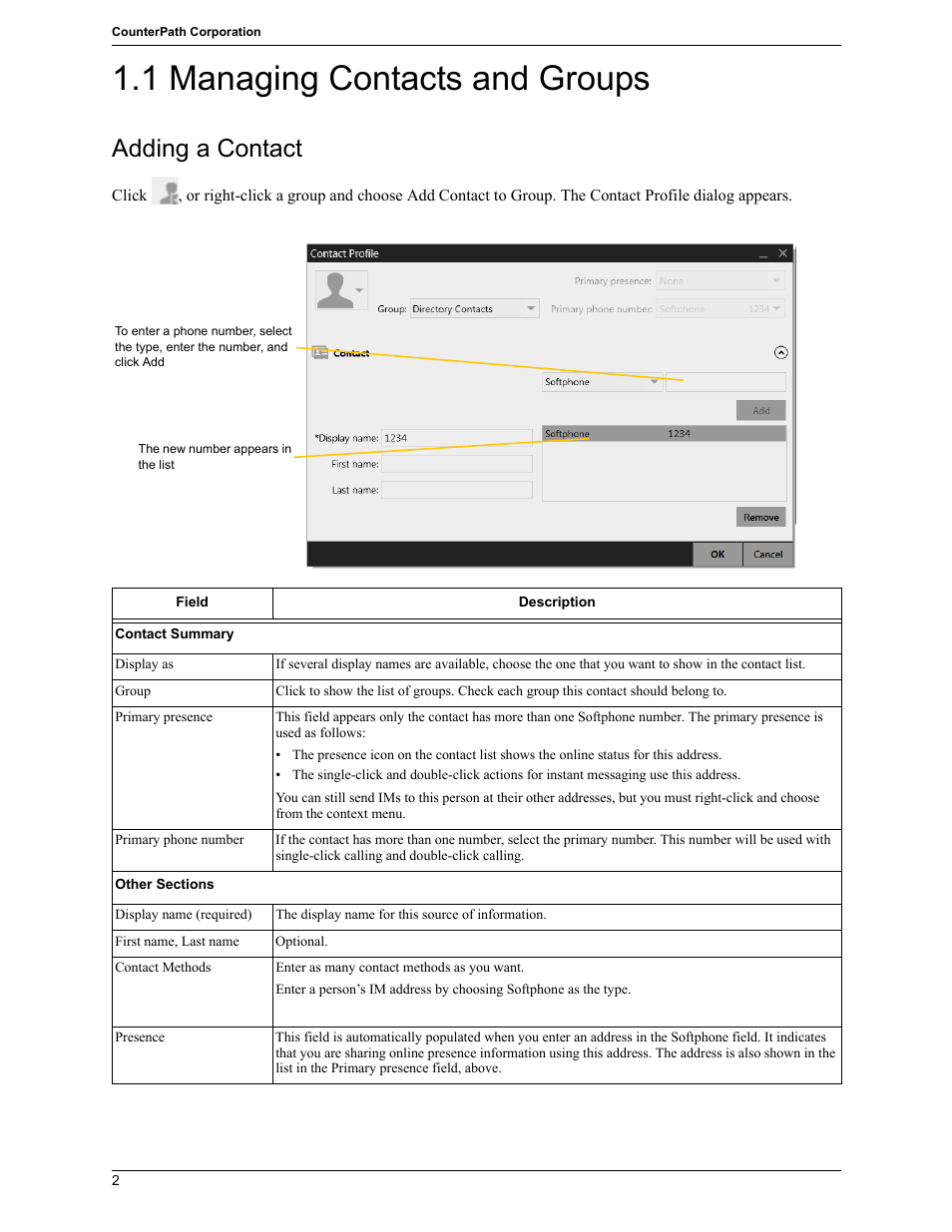 1 managing contacts and groups, Managing contacts and groups, Adding a contact | CounterPath X-Lite 4.7 for Windows User Guide User Manual | Page 30 / 66