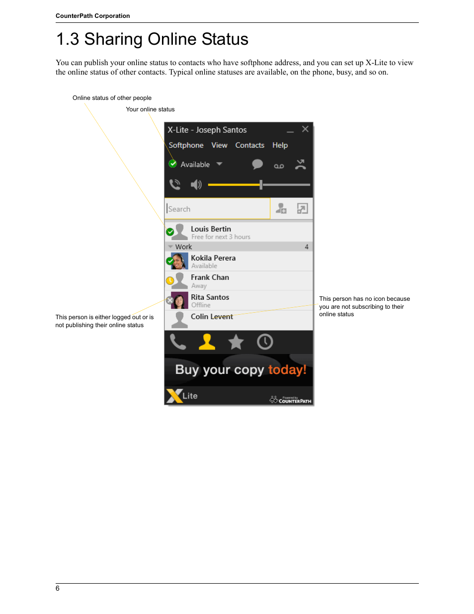 3 sharing online status, Sharing online status | CounterPath X-Lite 4.7 for Windows User Guide User Manual | Page 34 / 66