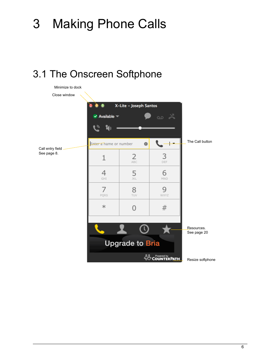 3 making phone calls, 1 the onscreen softphone, Making phone calls | The onscreen softphone | CounterPath X-Lite 4.7 for Mac User Guide User Manual | Page 10 / 61