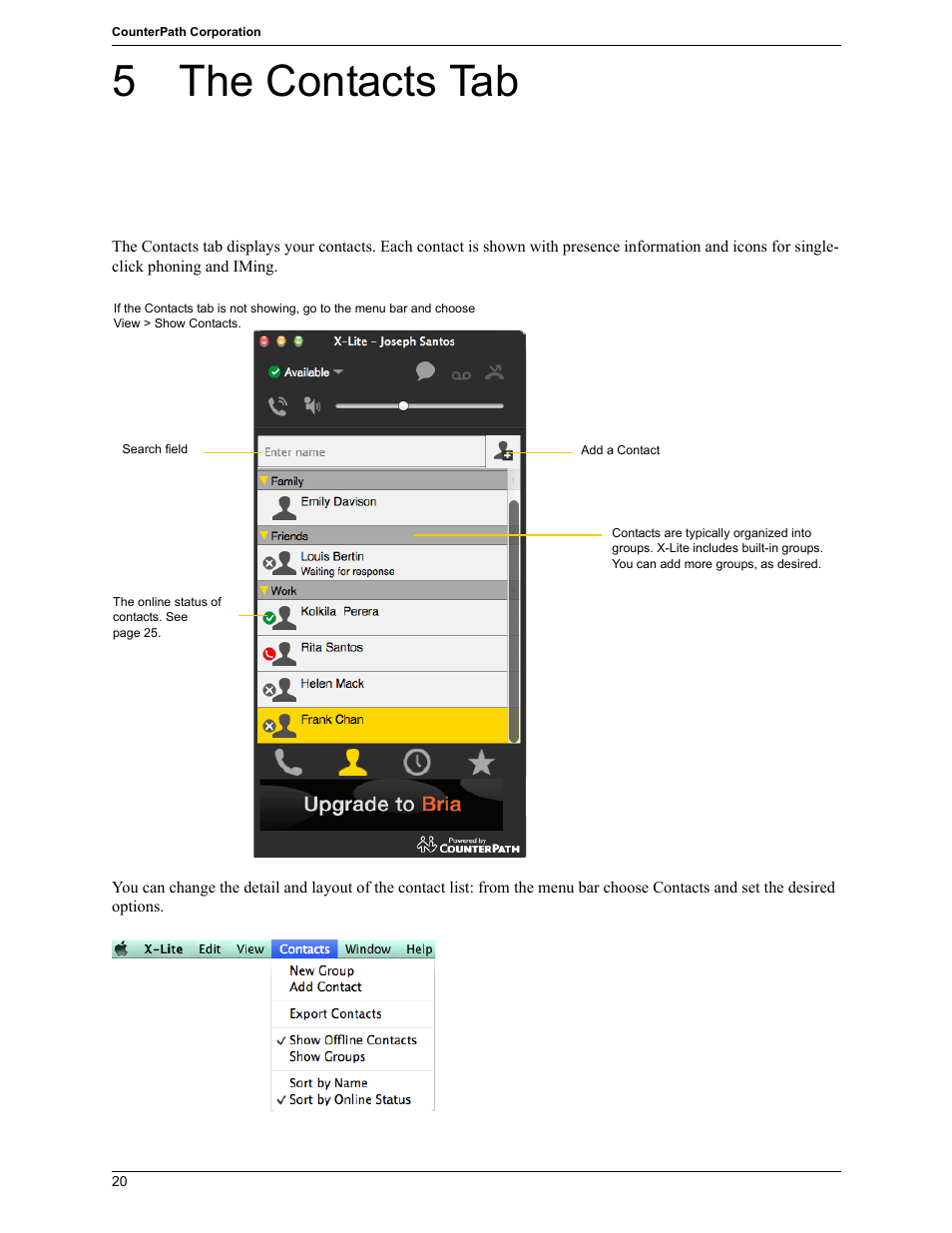 5 the contacts tab, The contacts tab | CounterPath X-Lite 4.7 for Mac User Guide User Manual | Page 24 / 61