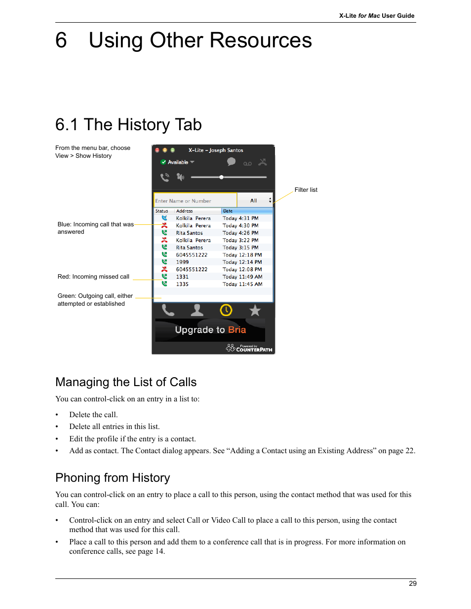 6 using other resources, 1 the history tab, Using other resources | The history tab, Managing the list of calls, Phoning from history | CounterPath X-Lite 4.7 for Mac User Guide User Manual | Page 33 / 61
