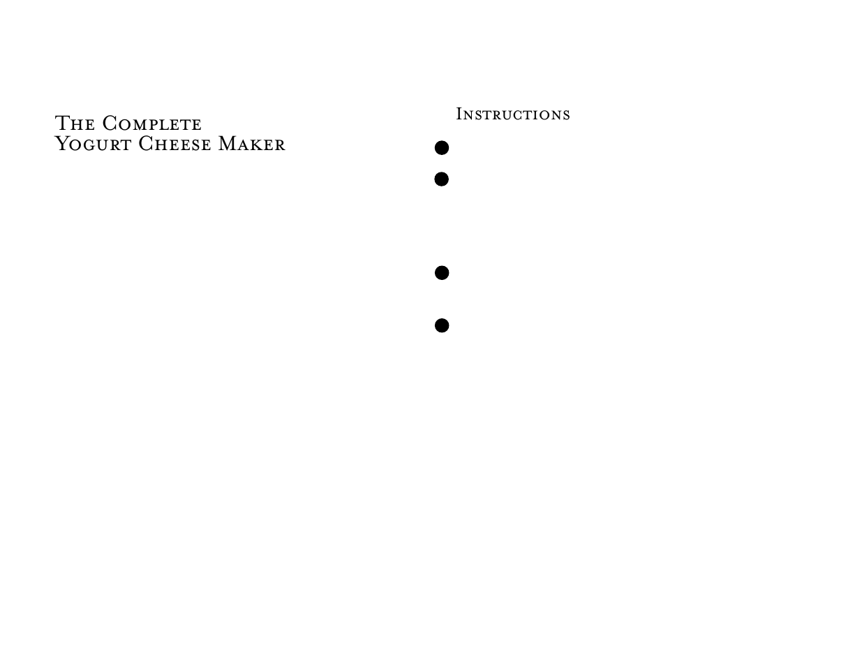 The complete yogurt cheese maker, Instructions | Cuisipro 83-7426 Donvier Yogurt Cheese Maker User Manual | Page 2 / 5