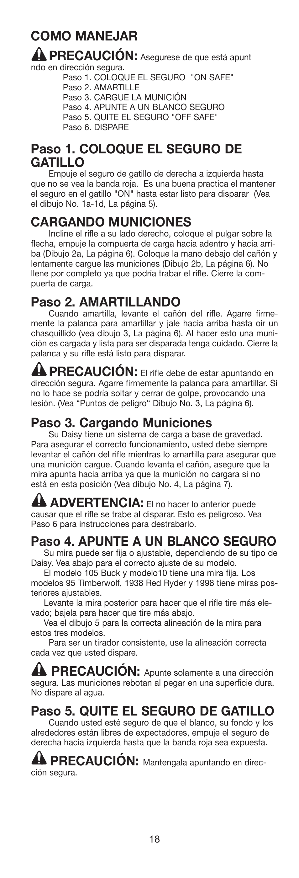 Como manejar precaución, Paso 1. coloque el seguro de gatillo, Cargando municiones | Paso 2. amartillando, Precaución, Paso 3. cargando municiones, Advertencia, Paso 4. apunte a un blanco seguro, Paso 5. quite el seguro de gatillo | Daisy 9938K Red Ryder Kit User Manual | Page 19 / 36