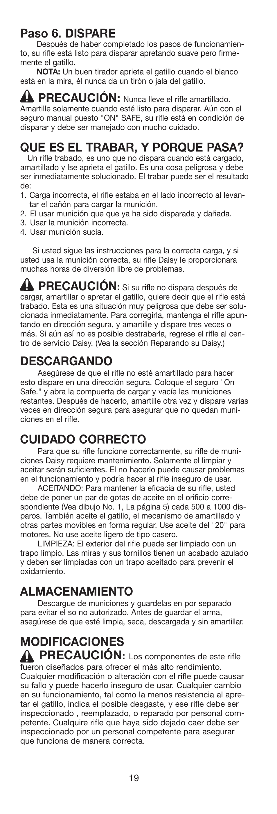 Paso 6. dispare, Precaución, Que es el trabar, y porque pasa | Descargando, Cuidado correcto, Almacenamiento, Modificaciones precaución | Daisy 9938K Red Ryder Kit User Manual | Page 20 / 36