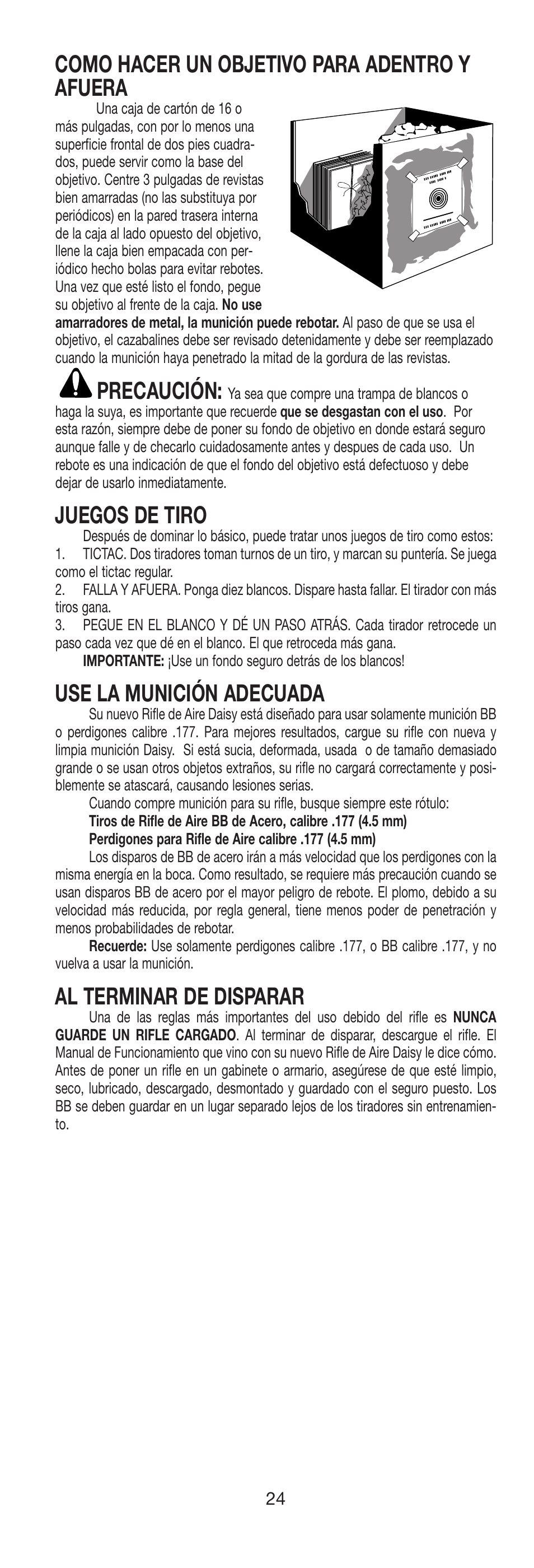 Como hacer un objetivo para adentro y afuera, Precaución, Juegos de tiro | Use la munición adecuada, Al terminar de disparar | Daisy 9938K Red Ryder Kit User Manual | Page 25 / 36