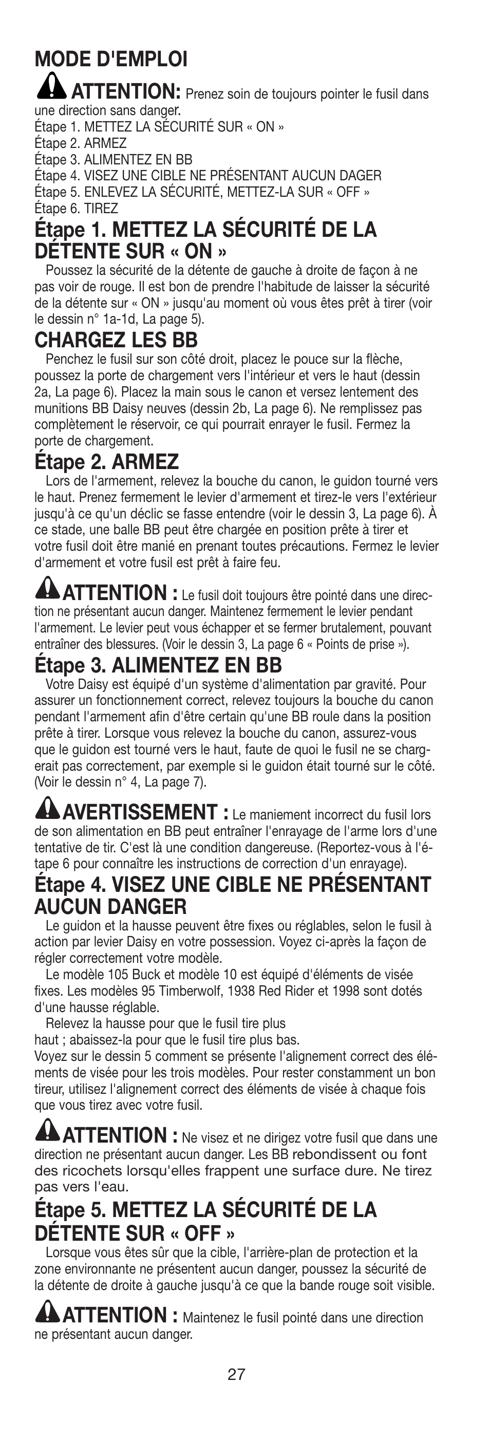 Mode d'emploi attention, Étape 1. mettez la sécurité de la détente sur « on, Chargez les bb | Étape 2. armez, Attention, Étape 3. alimentez en bb, Avertissement | Daisy 9938K Red Ryder Kit User Manual | Page 28 / 36