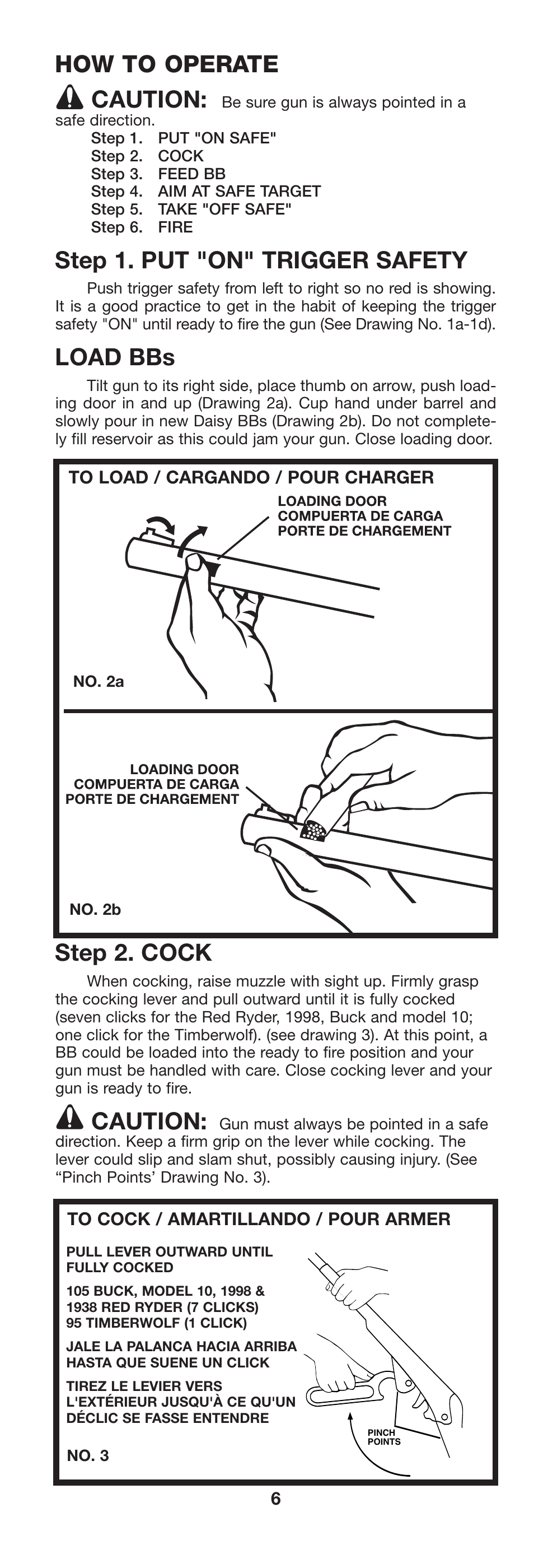 How to operate caution, Step 1. put "on" trigger safety, Load bbs | Step 2. cock, Caution | Daisy 9938K Red Ryder Kit User Manual | Page 7 / 36