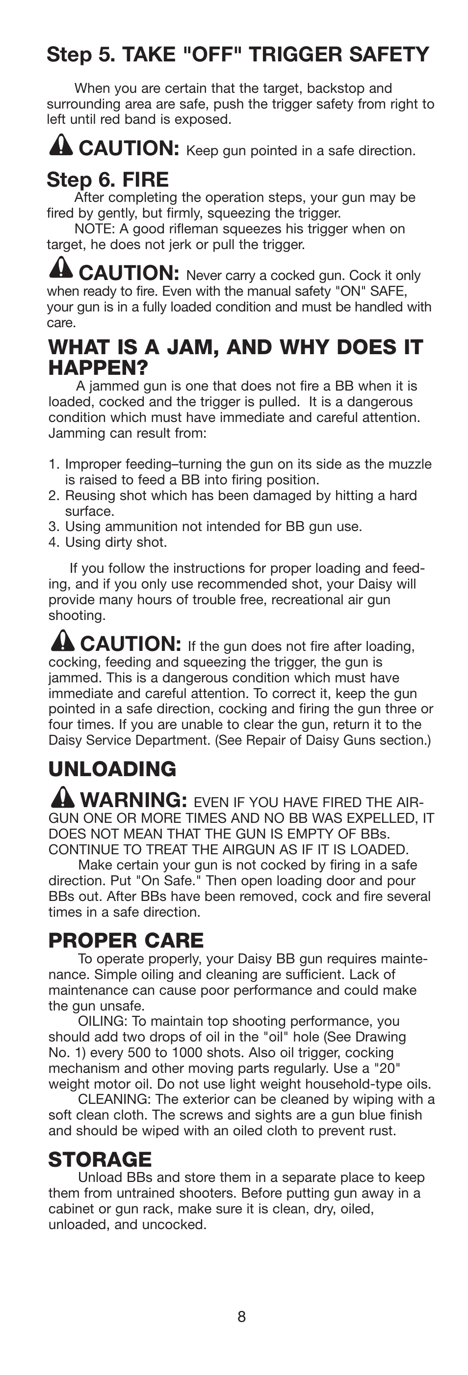 What is a jam, and why does it happen, Caution, Unloading warning | Proper care, Storage, Step 5. take "off" trigger safety, Step 6. fire | Daisy 9938K Red Ryder Kit User Manual | Page 9 / 36