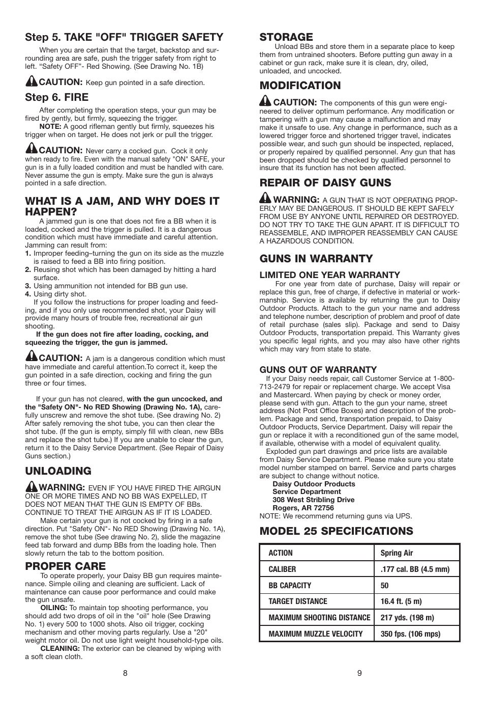 Step 5. take "off" trigger safety, Step 6. fire, What is a jam, and why does it happen | Unloading, Proper care, Storage, Modification, Repair of daisy guns, Guns in warranty, Model 25 specifications | Daisy 25 Pump Gun User Manual | Page 5 / 18