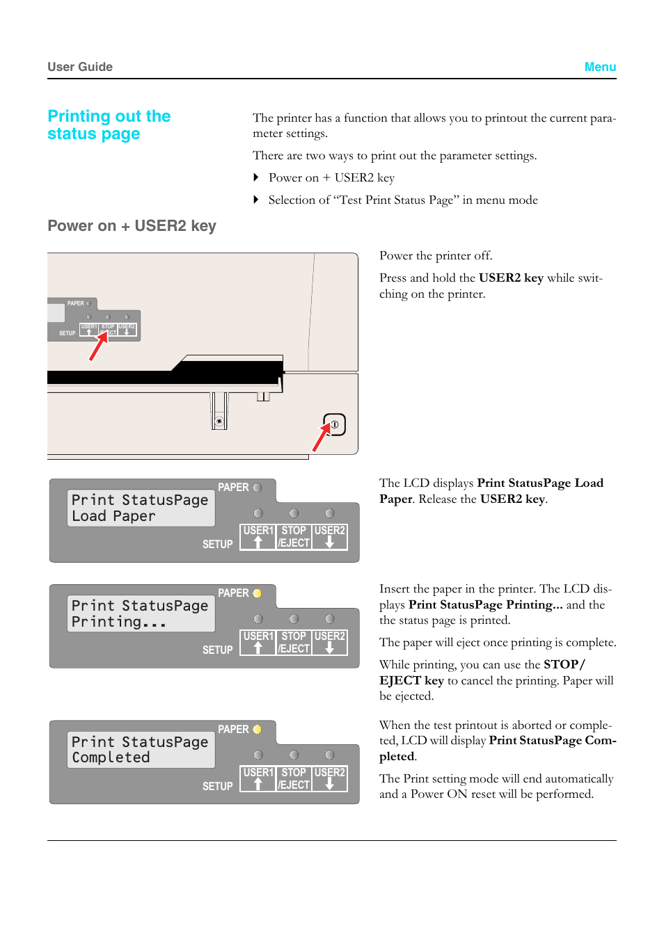 Power on + user2 key, Printing out the, Printing out | See section, Print statuspage load paper, Print statuspage printing, Print statuspage completed, Printing out the status page | Dascom T5040 User Guide User Manual | Page 63 / 146