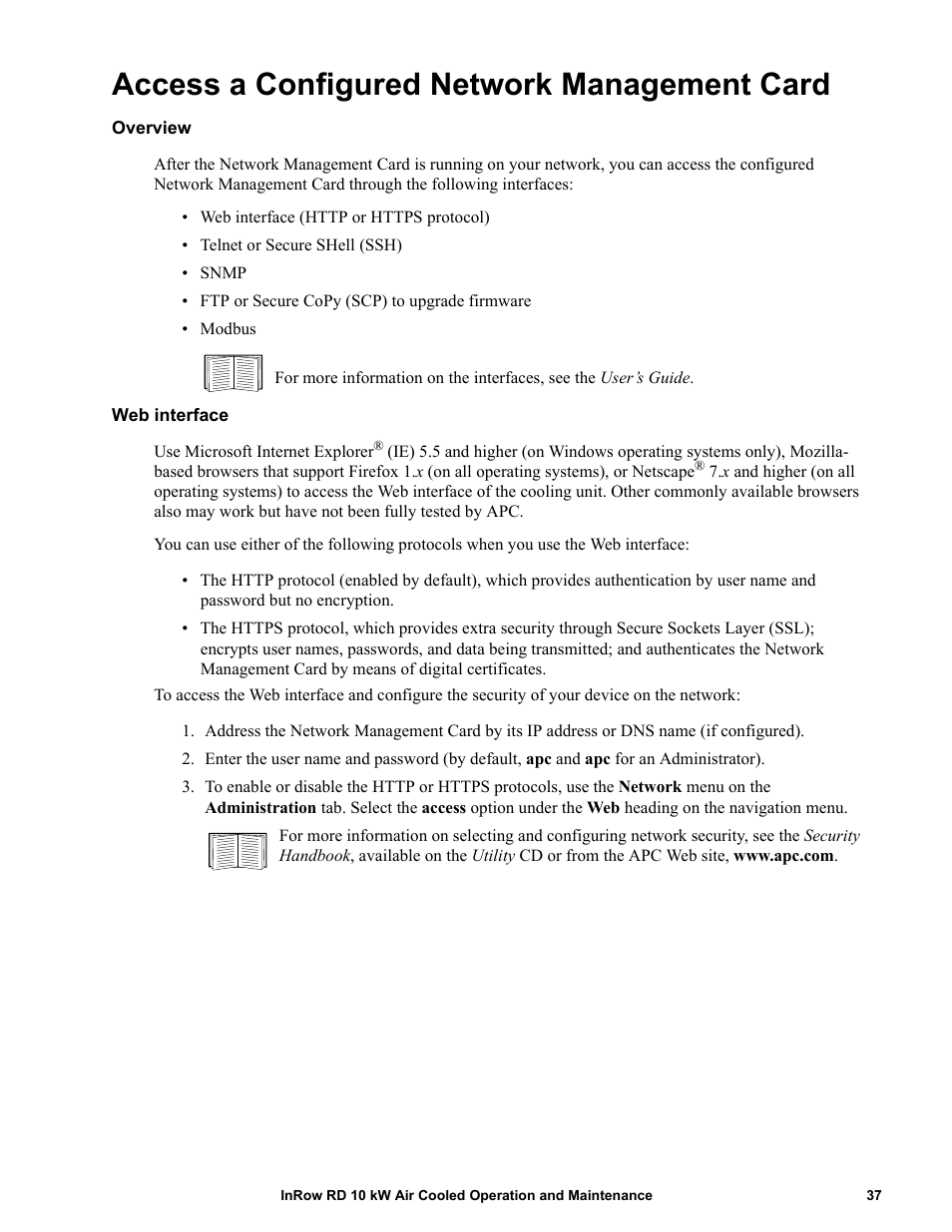 Access a configured network management card, Overview, Web interface | APC IN ROW RD ACRD101 User Manual | Page 45 / 56
