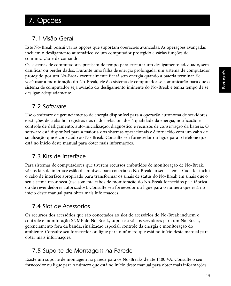Opções | APC SMARTUPS Smart-UPS 700 User Manual | Page 47 / 60