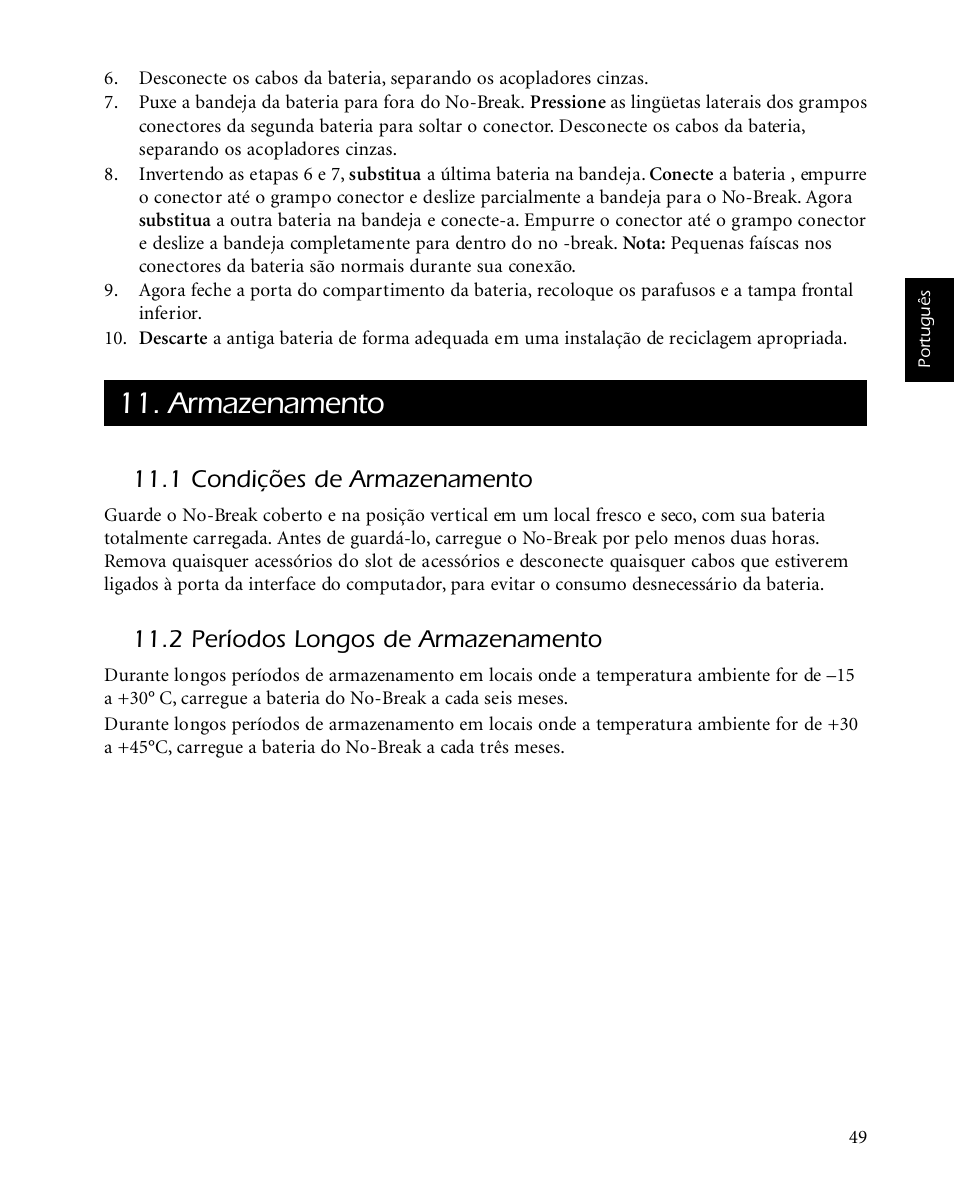 Armazenamento, 1 condições de armazenamento, 2 períodos longos de armazenamento | APC SMARTUPS Smart-UPS 700 User Manual | Page 53 / 60