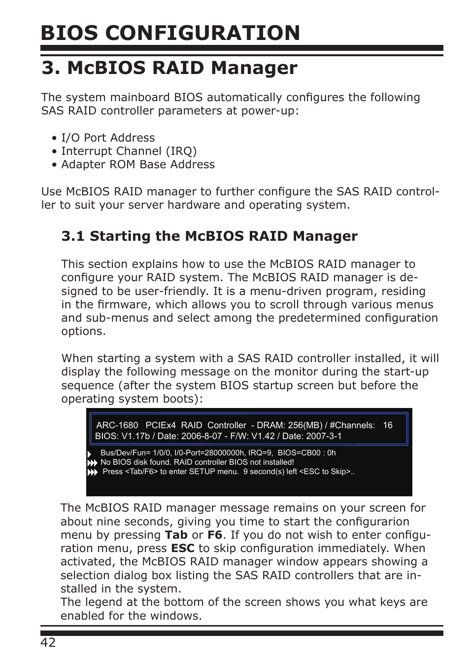 Bios configuration, Mcbios raid manager, 1 starting the mcbios raid manager | DATOptic ARC-1680 Series User Manual | Page 42 / 184