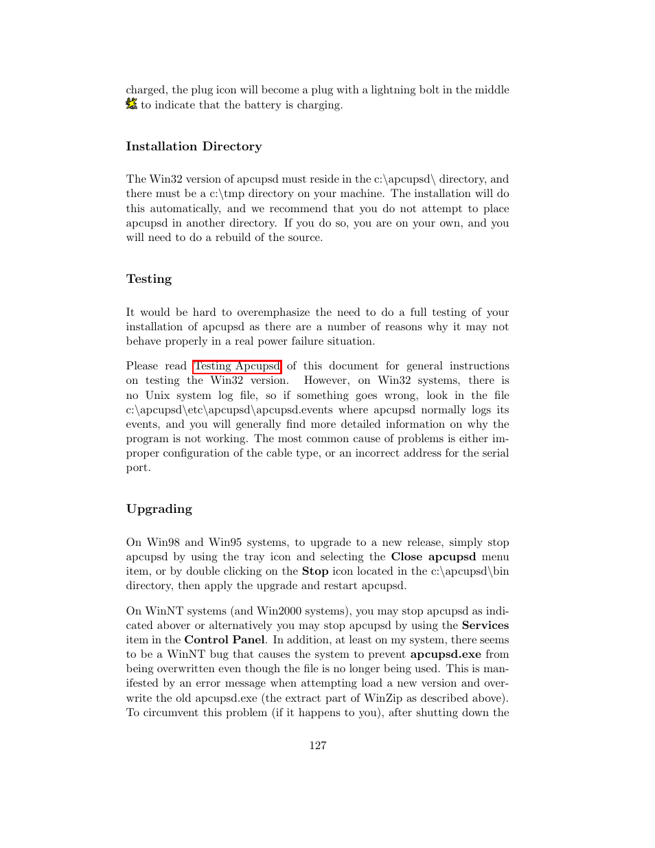 Installation directory, Testing, Upgrading | Windows nt - stopping the service, Windows nt - disabling the service | APC UPS control system User Manual | Page 128 / 233