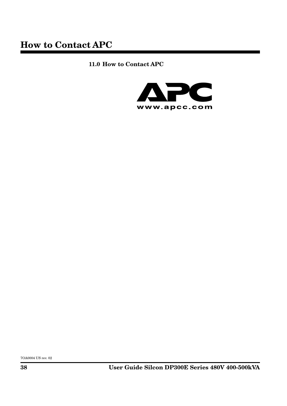 How to contact apc, 0 how to contact apc | APC Silcon DP300E Series User Manual | Page 38 / 38