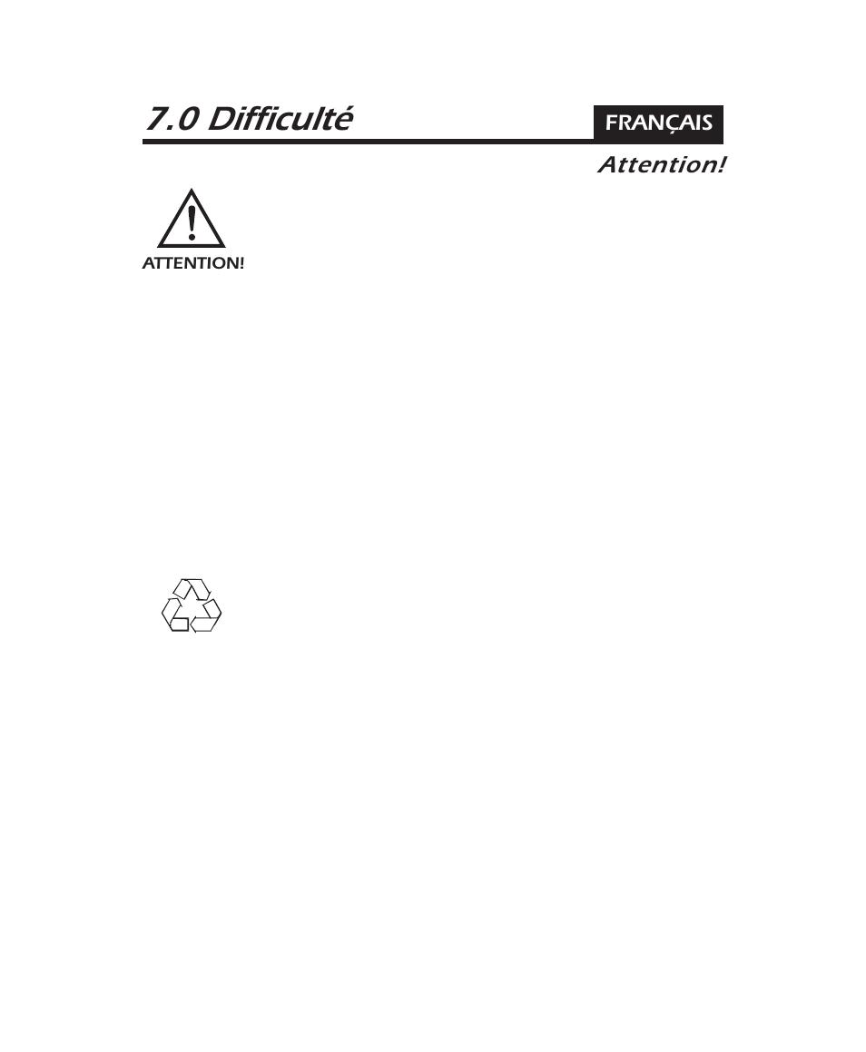 0 difficulté, Attention | APC 600 User Manual | Page 30 / 44