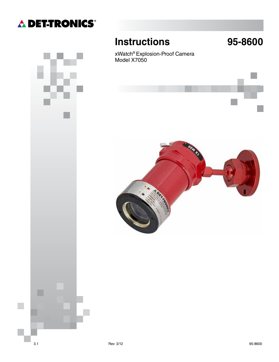 Det-Tronics X7050 xWatch Industrial Video Surveillance Camera User Manual | 16 pages