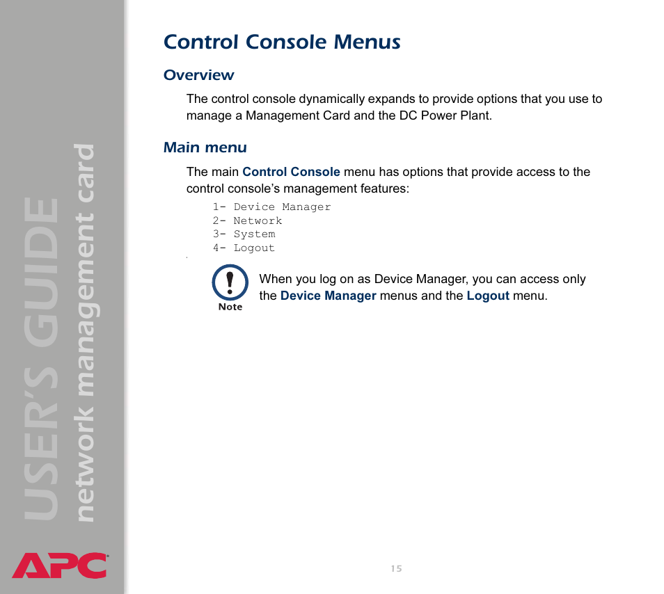 Control console menus, Overview, Main menu | User’s guide, Network management card | APC Network Management Card AP9617 User Manual | Page 17 / 104