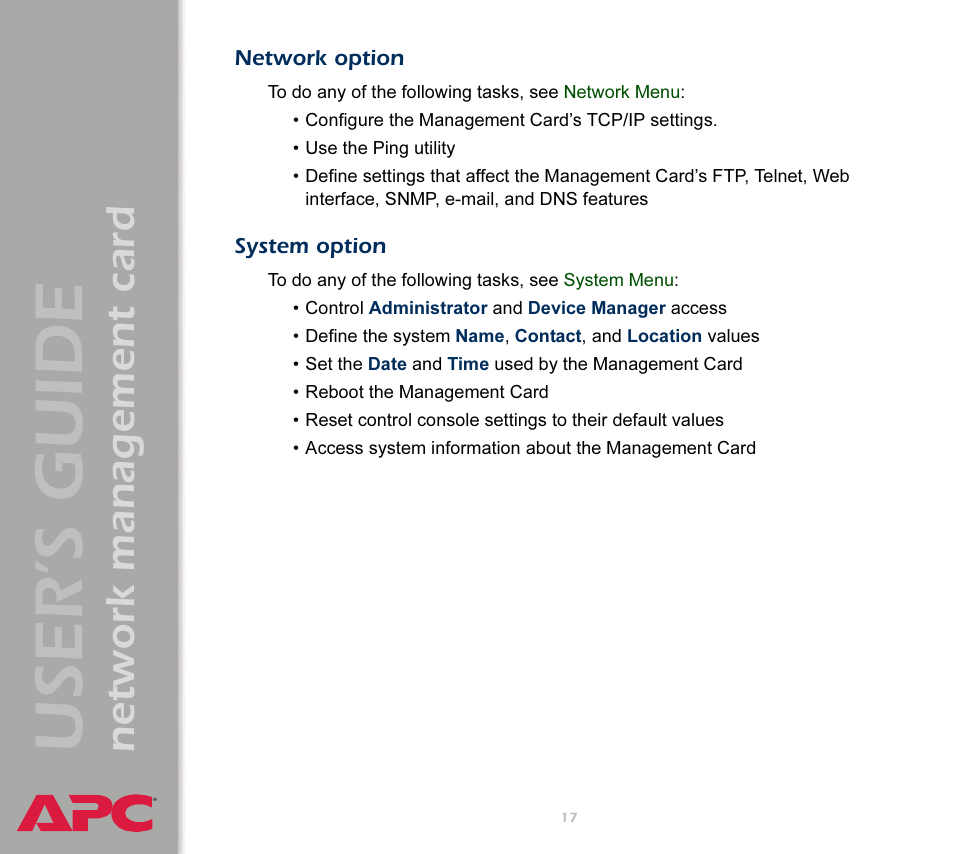 Network option, System option, User’s guide | Network management card | APC Network Management Card AP9617 User Manual | Page 19 / 104