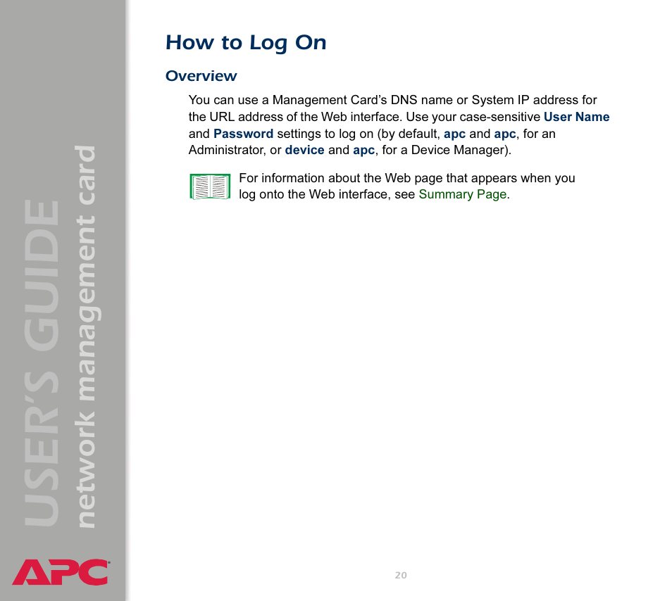 How to log on, Overview, User’s guide | Network management card | APC Network Management Card AP9617 User Manual | Page 22 / 104