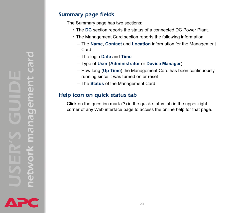 Help icon on quick status tab, User’s guide, Network management card | APC Network Management Card AP9617 User Manual | Page 25 / 104