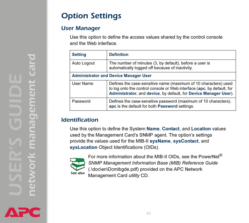Option settings, User manager, Identification | User’s guide, Network management card | APC Network Management Card AP9617 User Manual | Page 39 / 104