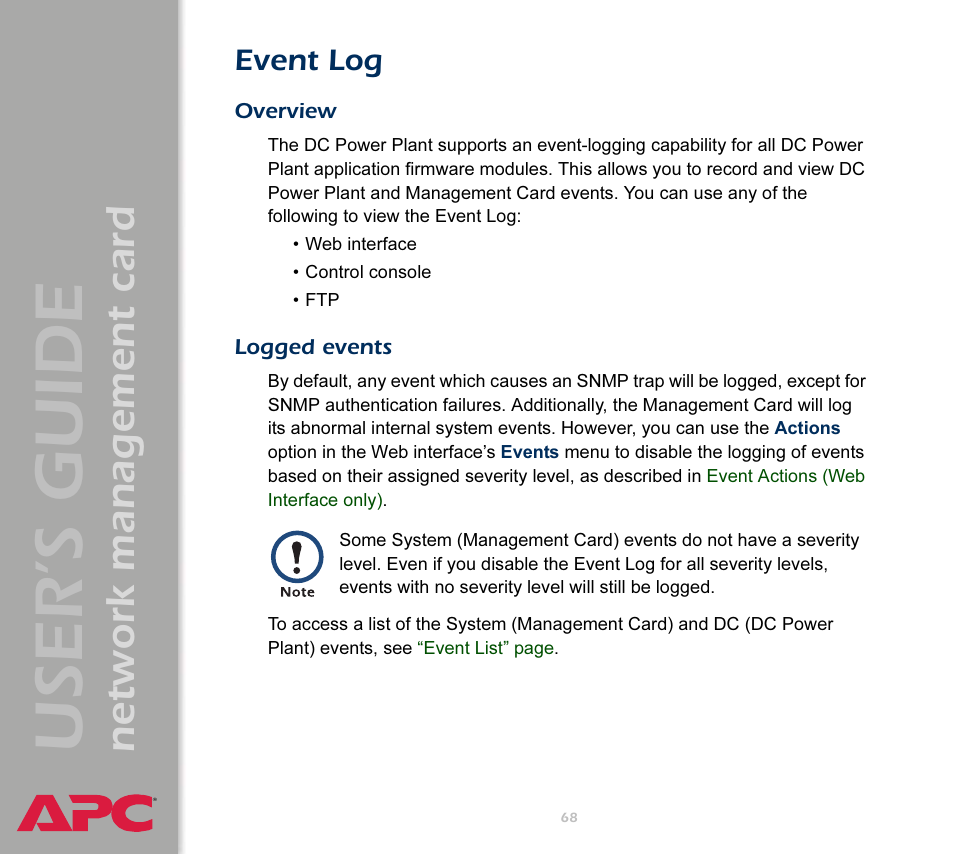 Event log, Overview, Logged events | Will use which actions, as described in, User’s guide, Network management card | APC Network Management Card AP9617 User Manual | Page 70 / 104