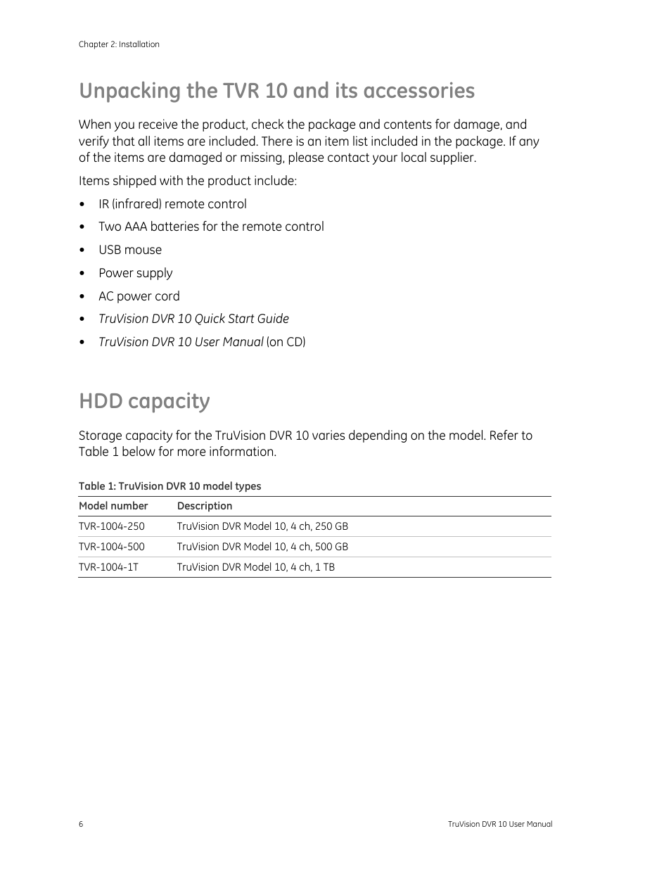 Unpacking the tvr 10 and its accessories, Hdd capacity, 6 hdd capacity 6 | Det-Tronics 000499-140 DVR, 4 Camera, 250GB (GE Security) User Manual | Page 10 / 112