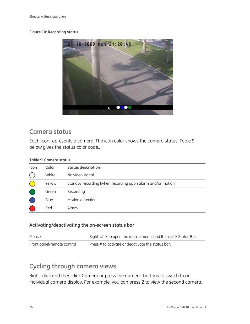 Camera status, Activating/deactivating the on-screen status bar, Cycling through camera views | Det-Tronics 000499-140 DVR, 4 Camera, 250GB (GE Security) User Manual | Page 30 / 112