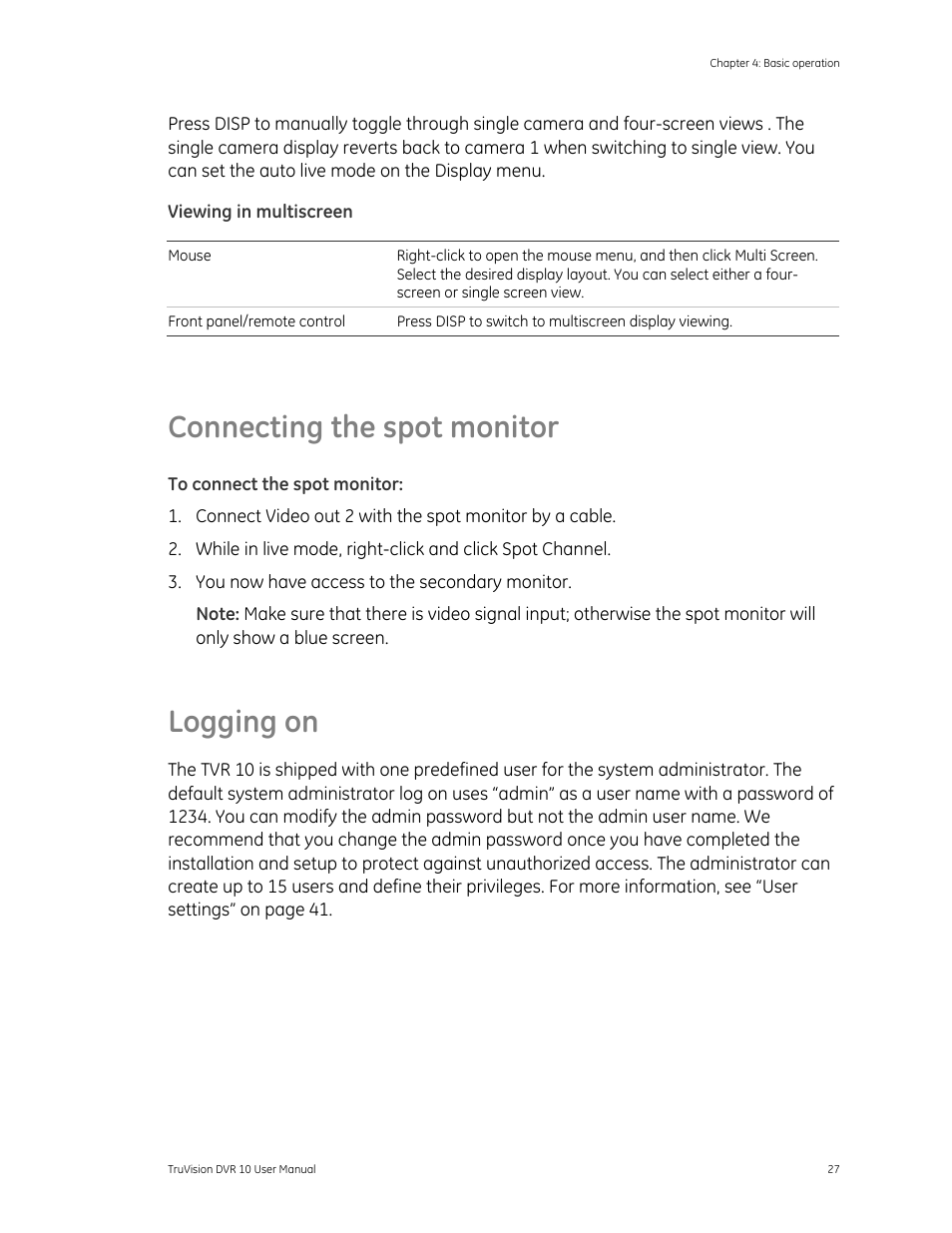 Viewing in multiscreen, Connecting the spot monitor, Logging on | Det-Tronics 000499-140 DVR, 4 Camera, 250GB (GE Security) User Manual | Page 31 / 112