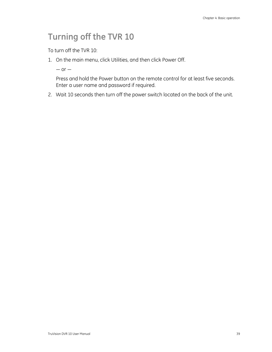 Turning off the tvr 10, Turning off the tvr 10 39 | Det-Tronics 000499-140 DVR, 4 Camera, 250GB (GE Security) User Manual | Page 43 / 112