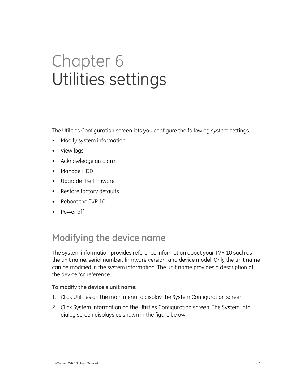Modifying the device name, Utilities settings 83, Chapter 6 utilities settings | Det-Tronics 000499-140 DVR, 4 Camera, 250GB (GE Security) User Manual | Page 87 / 112