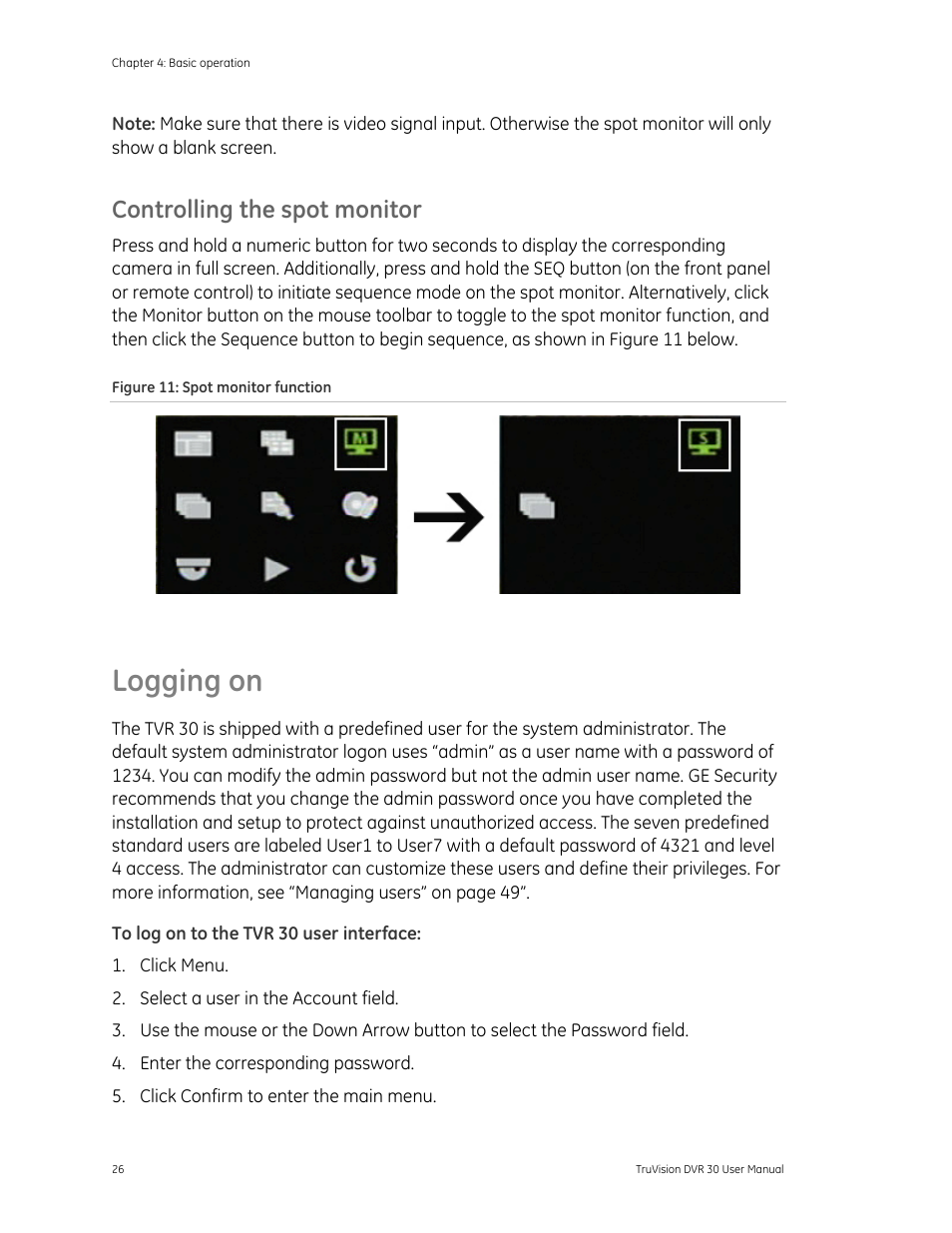 Logging on, Logging on 26, Controlling the spot monitor | Det-Tronics 000499-142 DVR, 16 Camera, 500GB (GE Security) User Manual | Page 30 / 92