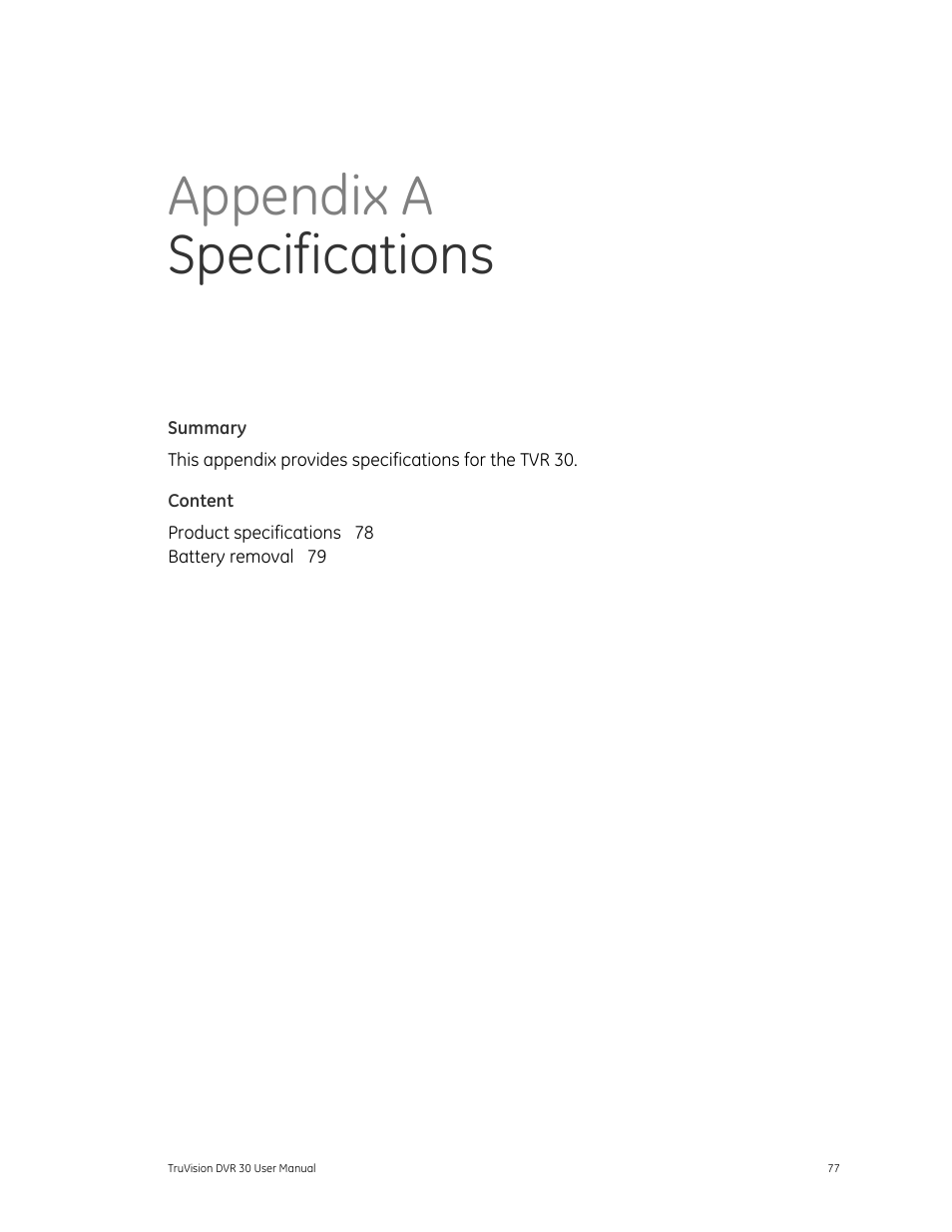 Appendix a specifications, Specifications 77 | Det-Tronics 000499-142 DVR, 16 Camera, 500GB (GE Security) User Manual | Page 81 / 92