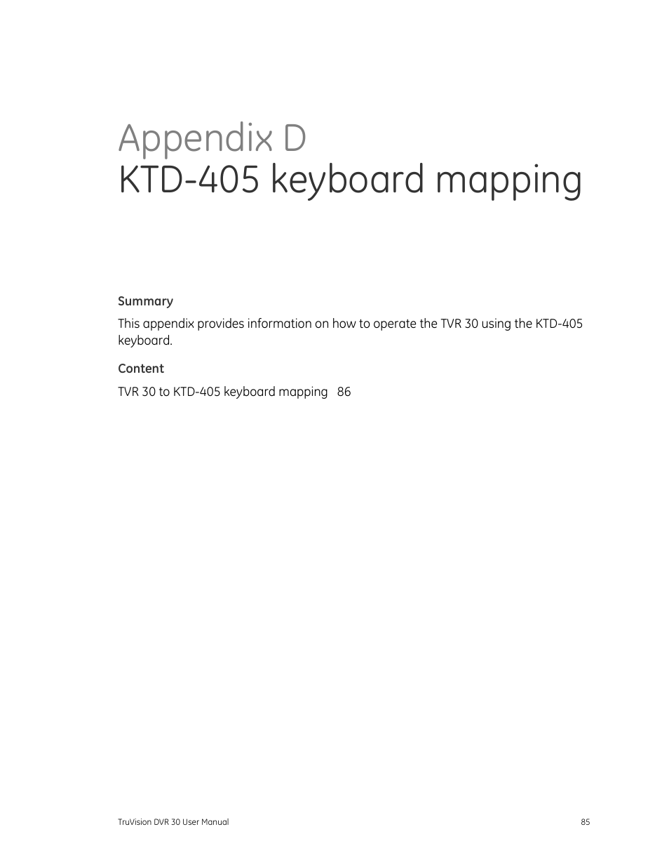 Appendix d ktd-405 keyboard mapping, Ktd-405 keyboard mapping 85 | Det-Tronics 000499-142 DVR, 16 Camera, 500GB (GE Security) User Manual | Page 89 / 92