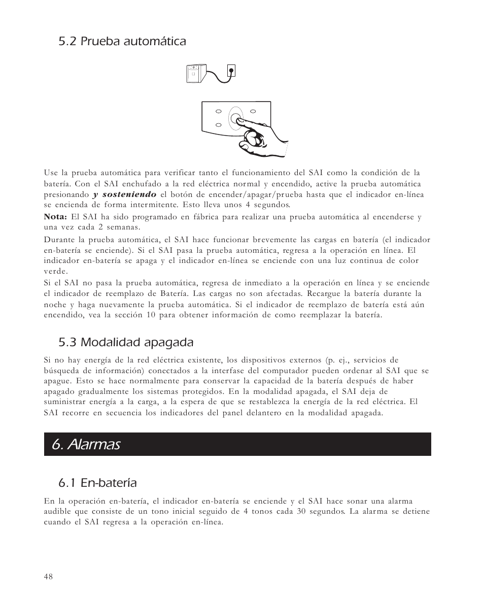 Alarmas, 2 prueba automática, 3 modalidad apagada | 1 en-batería | APC 650 User Manual | Page 52 / 66