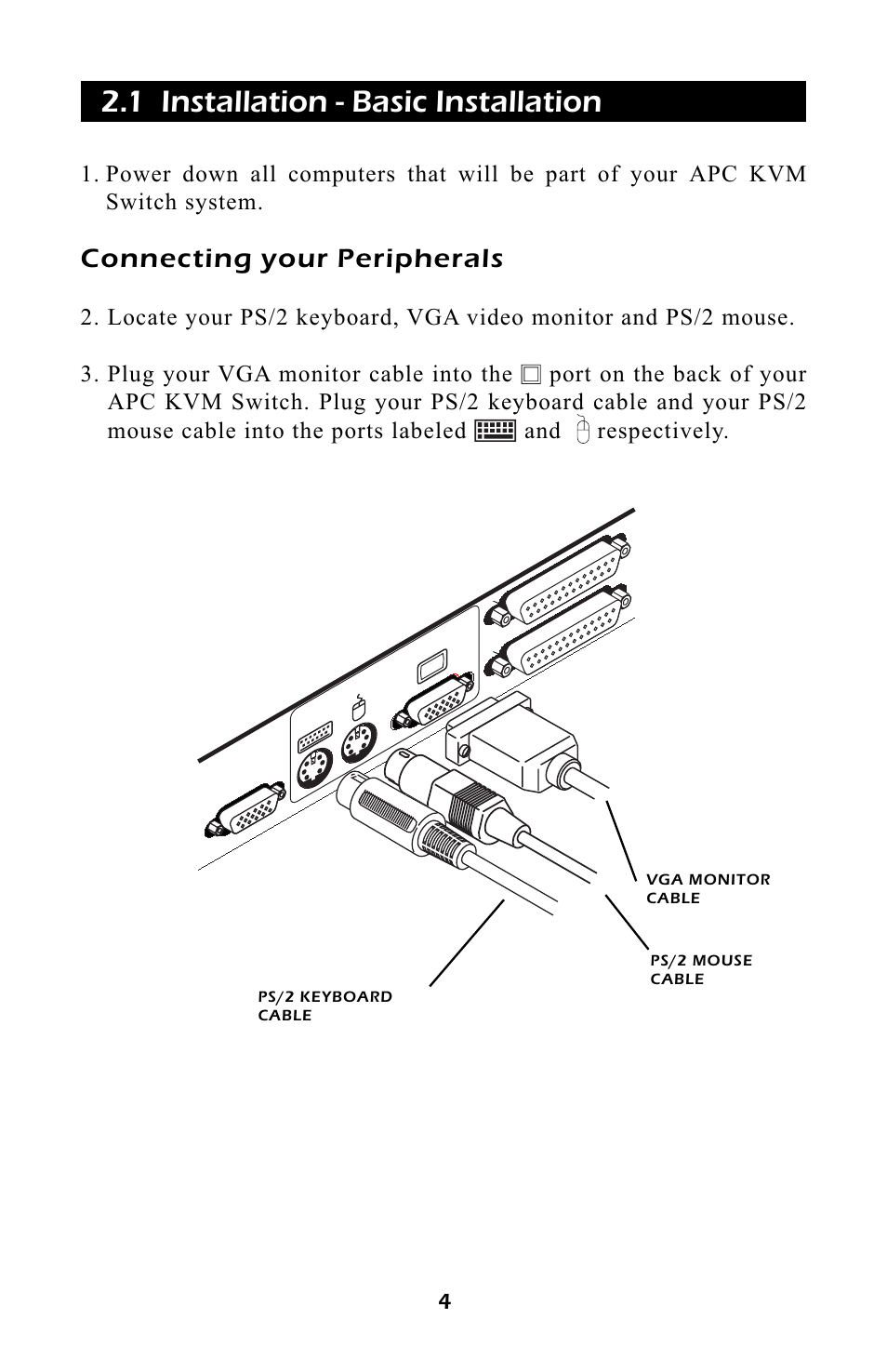 1 installation - basic installation, Connecting your peripherals | APC AP9254 User Manual | Page 8 / 44