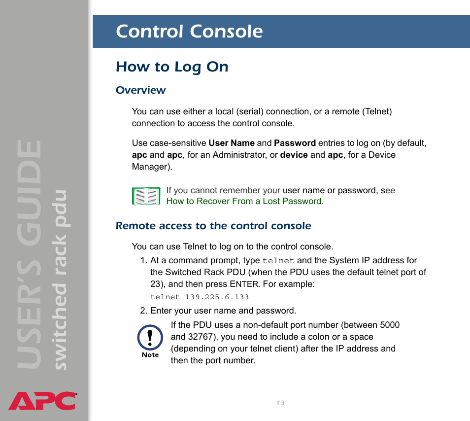 Control console, How to log on, Overview | Remote access to the control console, User ’s guide, Switched rack pdu | APC Switched Rack Power Distribution Unit (PDU) User Manual | Page 17 / 93
