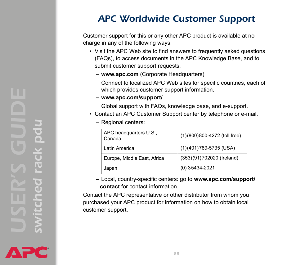 Worldwide customer support, Apc worldwide, Customer support | Even, User ’s guide, Switched rack pdu, Apc worldwide customer support | APC Switched Rack Power Distribution Unit (PDU) User Manual | Page 92 / 93