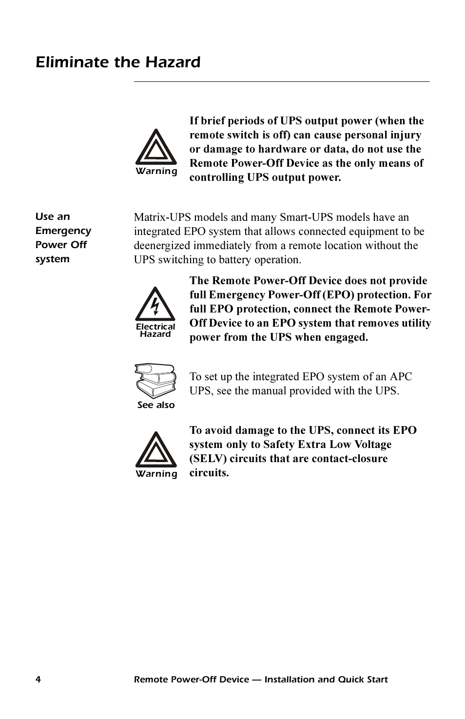 Eliminate the hazard, Use an emergency power off system | APC REMOTE POWER-OFF DEVICE AP9830 User Manual | Page 7 / 31