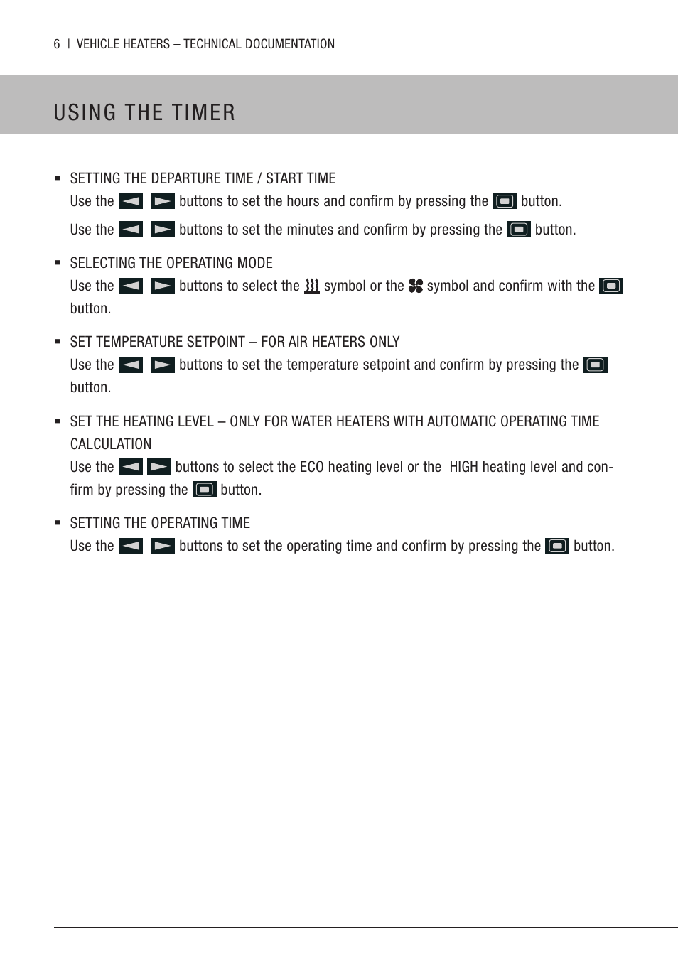 Using the timer | Eberspacher EasyStart Timer Quick Guide User Manual | Page 6 / 8