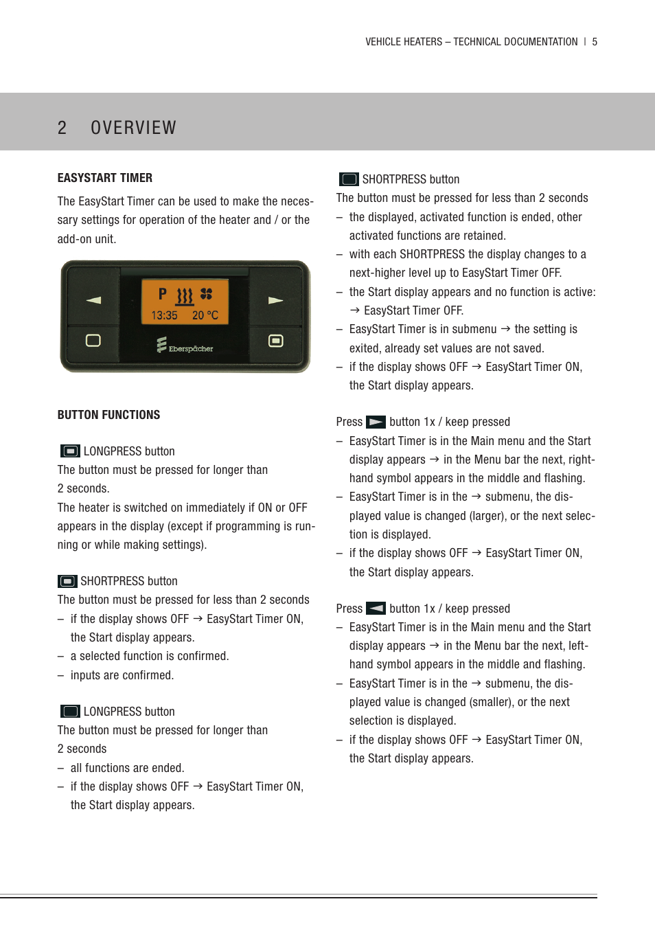 2 overview, Easystart timer, Button functions | Longpress button, Shortpress button, Press ￼ button 1x / keep pressed, Overview, Press, Button 1x / keep pressed | Eberspacher EasyStart Timer Operating instructions User Manual | Page 5 / 32