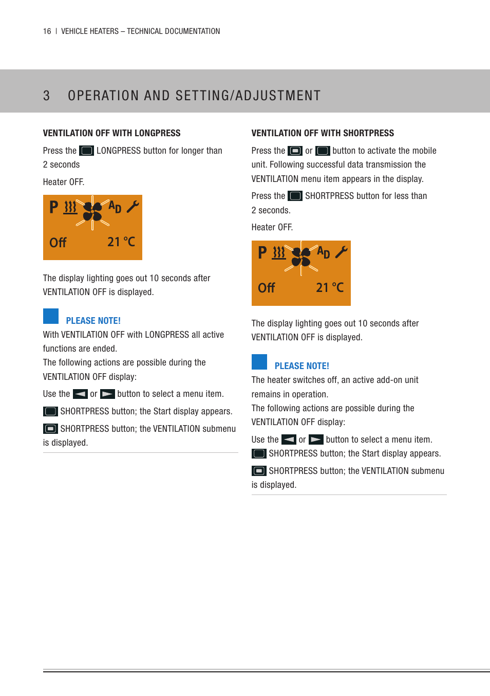 Ventilation off with longpress, Ventilation off with shortpress, 21 °c off | 3 operation and setting/adjustment | Eberspacher EasyStart Remote+ Operating instructions User Manual | Page 16 / 36