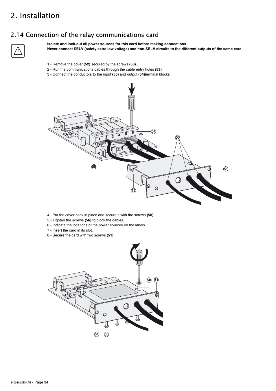 14 connection of the relay communications card, Installation | APC GALAXY 5000 User Manual | Page 34 / 68